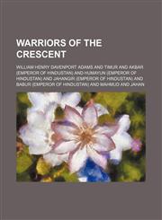 Warriors of the Crescent,1151305006,9781151305008