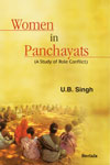 Women in Panchayats A Study of Role Conflict,8183873073,9788183873079