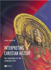 Interpreting Christian History,0631215220,9780631215226