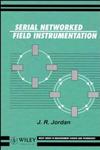 Serial Networked Field Instrumentation 1st Edition,0471953261,9780471953265