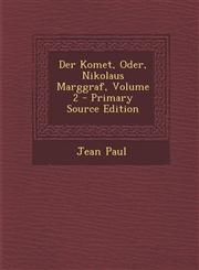 Der Komet, Oder, Nikolaus Marggraf, Volume 2 - Primary Source Edition,1295541130,9781295541133