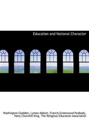 Education and National Character,1140072854,9781140072850