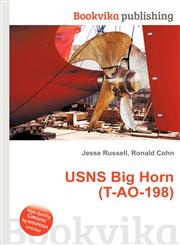 Usns Big Horn (T-Ao-198),5511410608,9785511410609
