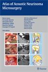 Atlas of Acoustic Neurinoma Microsurgery 2nd Edition,3131102829,9783131102829