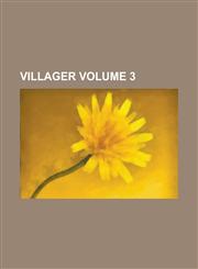 Villager Volume 3,1230067329,9781230067322