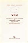 53rd Annual Report of the Working of the Association and Audited Statement of Accounts for the Year 1985-86, also Incorporating Supplementary Account of Activities for the Period April-December 1986