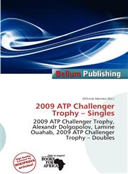 2009 ATP Challenger Trophy - Singles,620141293X,9786201412934