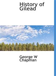 History of Gilead,1140006959,9781140006954