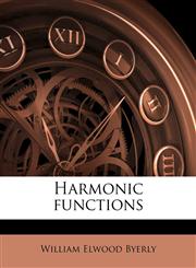Harmonic functions,1176663984,9781176663985