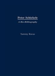 Peter Schickele A Bio-Bibliography,0313320705,9780313320705