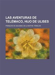 Las Aventuras de Telemaco, Hijo de Ulises,1234969416,9781234969417