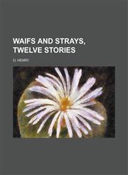 Waifs and Strays, Twelve Stories,1152151959,9781152151956