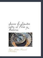 Juicio de Límites entre el Perú y Bolivia,1103557904,9781103557905