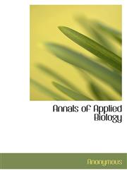 Annals of Applied Biology,1116947439,9781116947434