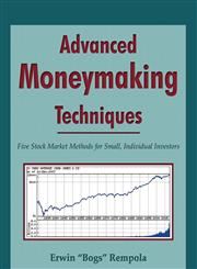 Advanced Moneymaking Techniques Five Stock Market Methods for Small, Individual Investors,1587369060,9781587369063