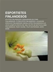 Esportistes finlandesos Atletes finlandesos, Esquiadors de fons finlandesos, Futbolistes finlandesos, Jugadors d'escacs finlandesos,1232718254,9781232718253