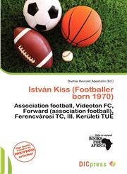 István Kiss (Footballer born 1970),6138218205,9786138218203