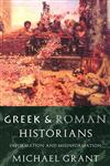 Greek and Roman Historians Information and Misinformation,0415117704,9780415117708