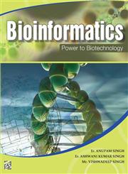 Bioinformatics Power to Biotechnology,9380428952,9789380428956