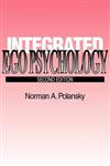 Integrated Ego Psychology 2,020226100X,9780202261003