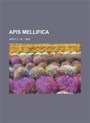 APIs Mellifica,115379487X,9781153794879
