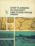Crop Planning in Drought and Flood - Prone Areas 1st Edition