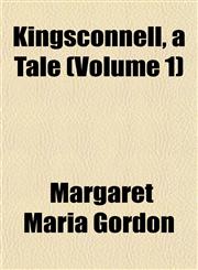 Kingsconnell, a Tale (Volume 1),1152989006,9781152989009