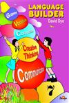 Language Builder Book 7 Easily Learn Grammar, Vocabulary, Composition, Creative Thinking, Communication,8189534084,9788189534080