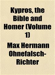 Kypros, the Bible and Homer (Volume 1),1151487848,9781151487841