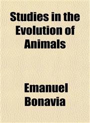 Studies in the Evolution of Animals,1151219657,9781151219657