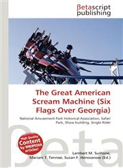 The Great American Scream Machine (Six Flags Over Georgia),6137522350,9786137522356