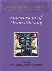 Supervision of Dramatherapy,0415447038,9780415447034