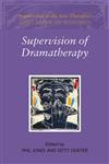 Supervision of Dramatherapy,0415447038,9780415447034