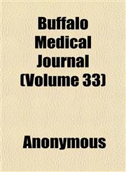 Buffalo Medical Journal (Volume 33),1151937789,9781151937780