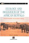 Ecology and Behaviour of the African Buffalo Social Inequality and Decision Making,0412725207,9780412725203