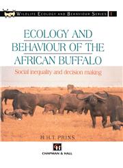 Ecology and Behaviour of the African Buffalo Social Inequality and Decision Making,0412725207,9780412725203