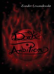 Dark Ambition,1304986314,9781304986313