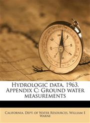 Hydrologic data, 1963. Appendix C Ground water measurements,117537377X,9781175373779