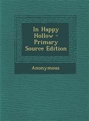 In Happy Hollow,1287568742,9781287568742