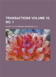 Transactions Volume 10, No. 1,1154987752,9781154987751