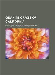 Granite crags of California,1150948183,9781150948183