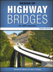 Design of Highway Bridges An LRFD Approach 3rd Edition,0470900660,9780470900666