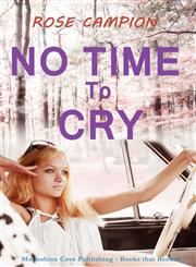 No Time to Cry,1937327027,9781937327026