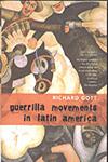 Guerrilla Movements in Latin America,190542258X,9781905422586
