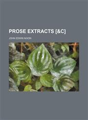 Prose extracts [&c],1150010592,9781150010590