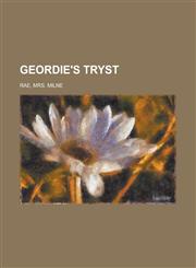 Geordie's Tryst,1153624176,9781153624176