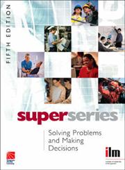 Solving Problems and Making Decisions 5th Revised Edition,0080464238,9780080464237