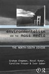 Environmentalism and the Mass Media The North/South Divide,0415155045,9780415155045