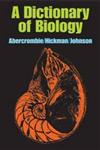 A Dictionary of Biology,0202362191,9780202362199