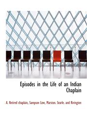 Episodes in the Life of an Indian Chaplain,1140072110,9781140072119